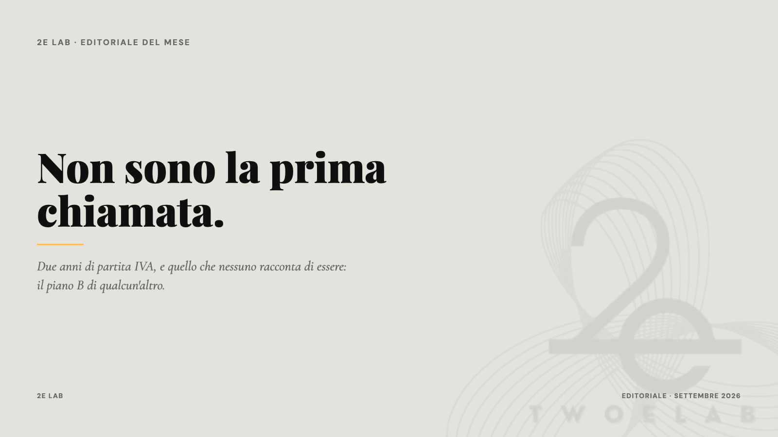 Non sono la prima chiamata.